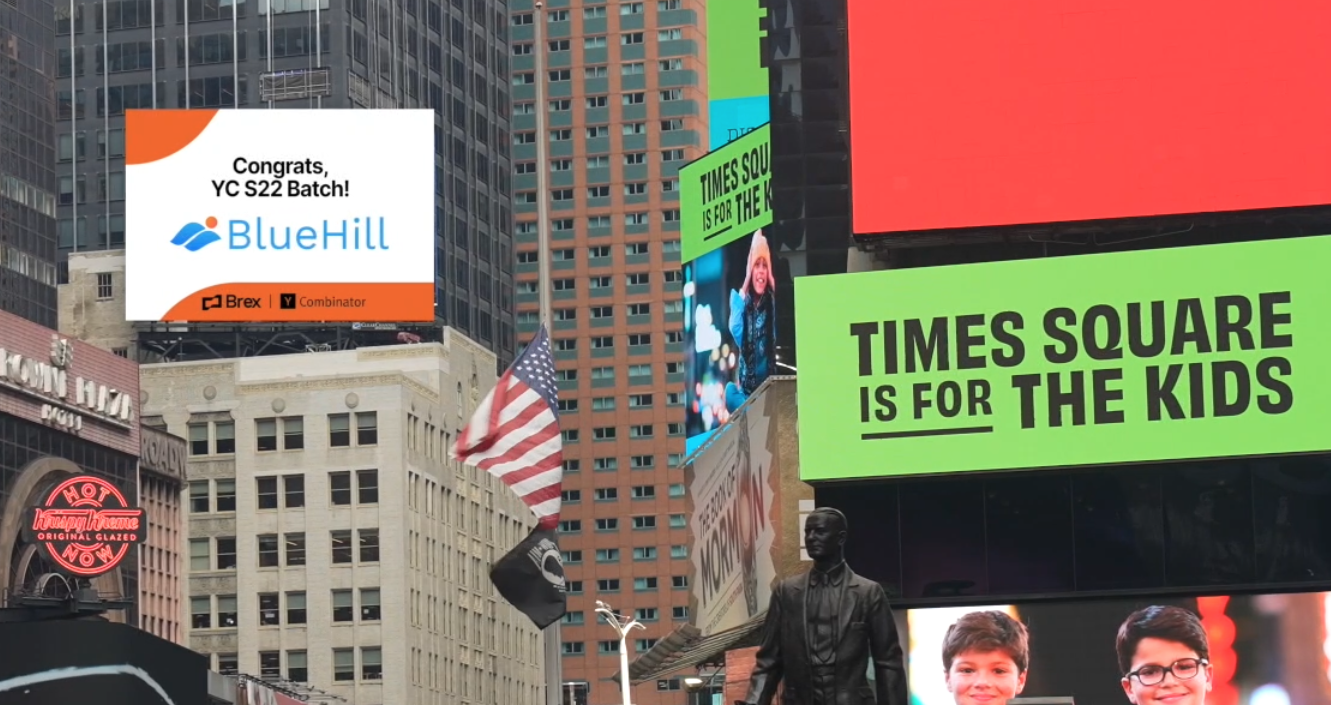 BlueHill featured in Times Square during Y Combinator batch
